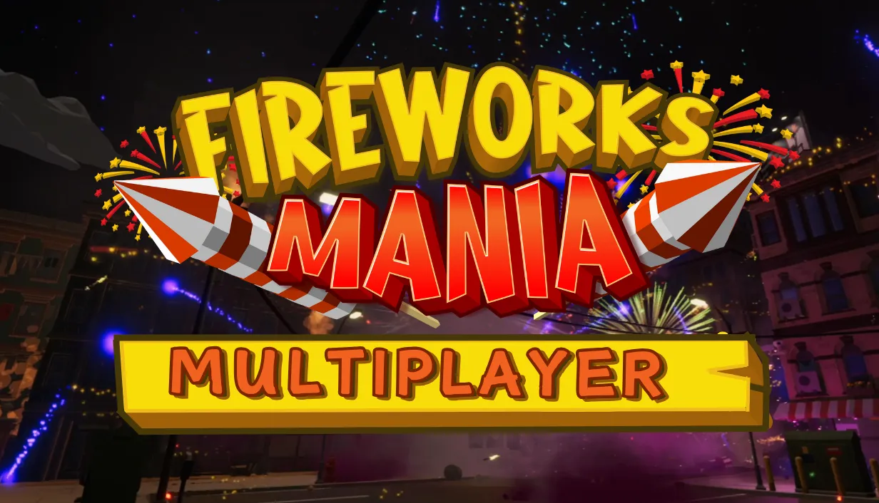 Fireworks Mania — An Explosive Simulator key art with the Multiplayer banner